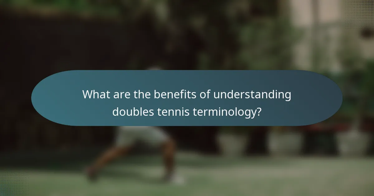 What are the benefits of understanding doubles tennis terminology?